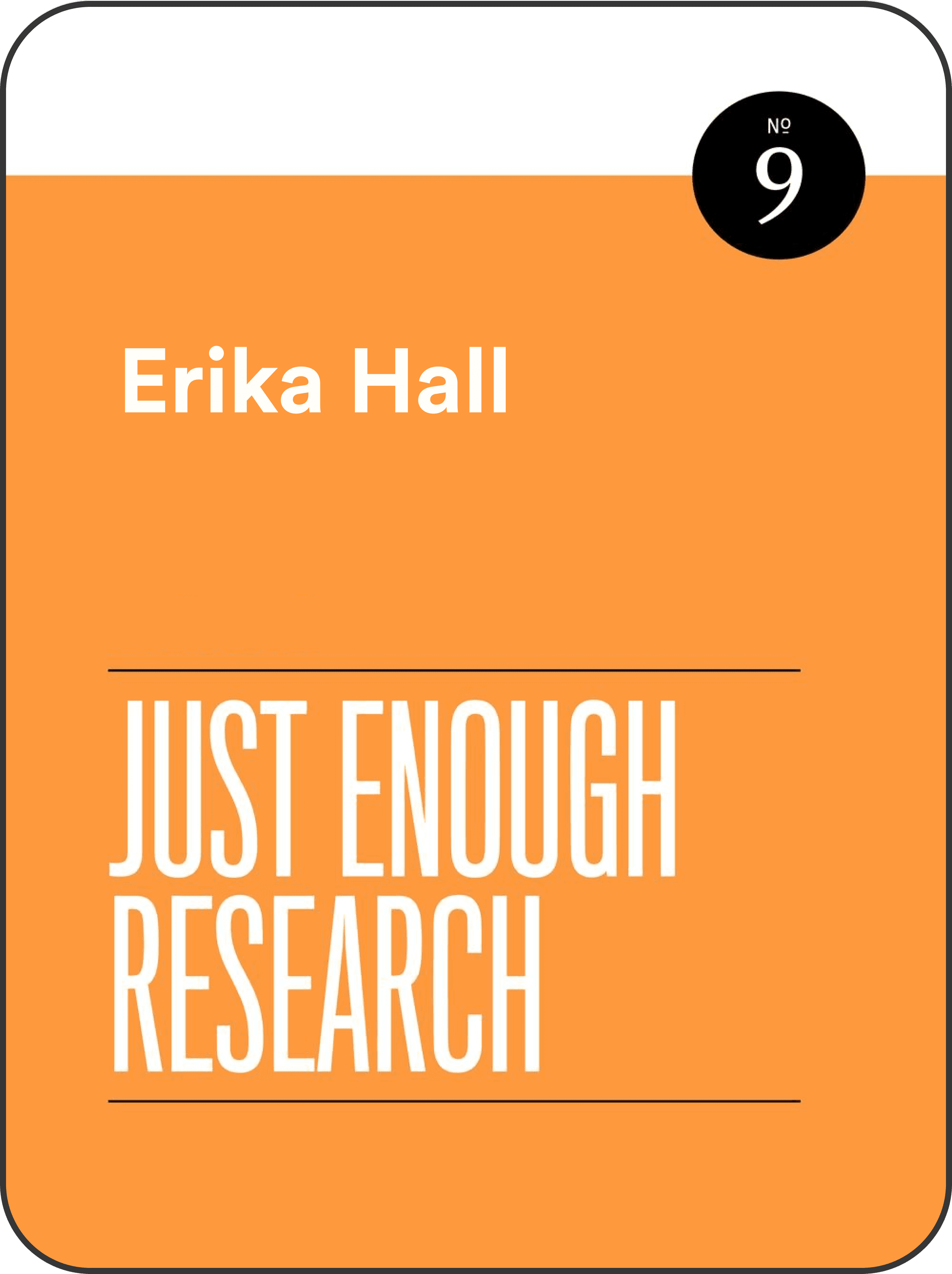 Just Enough Research by Erika Hall