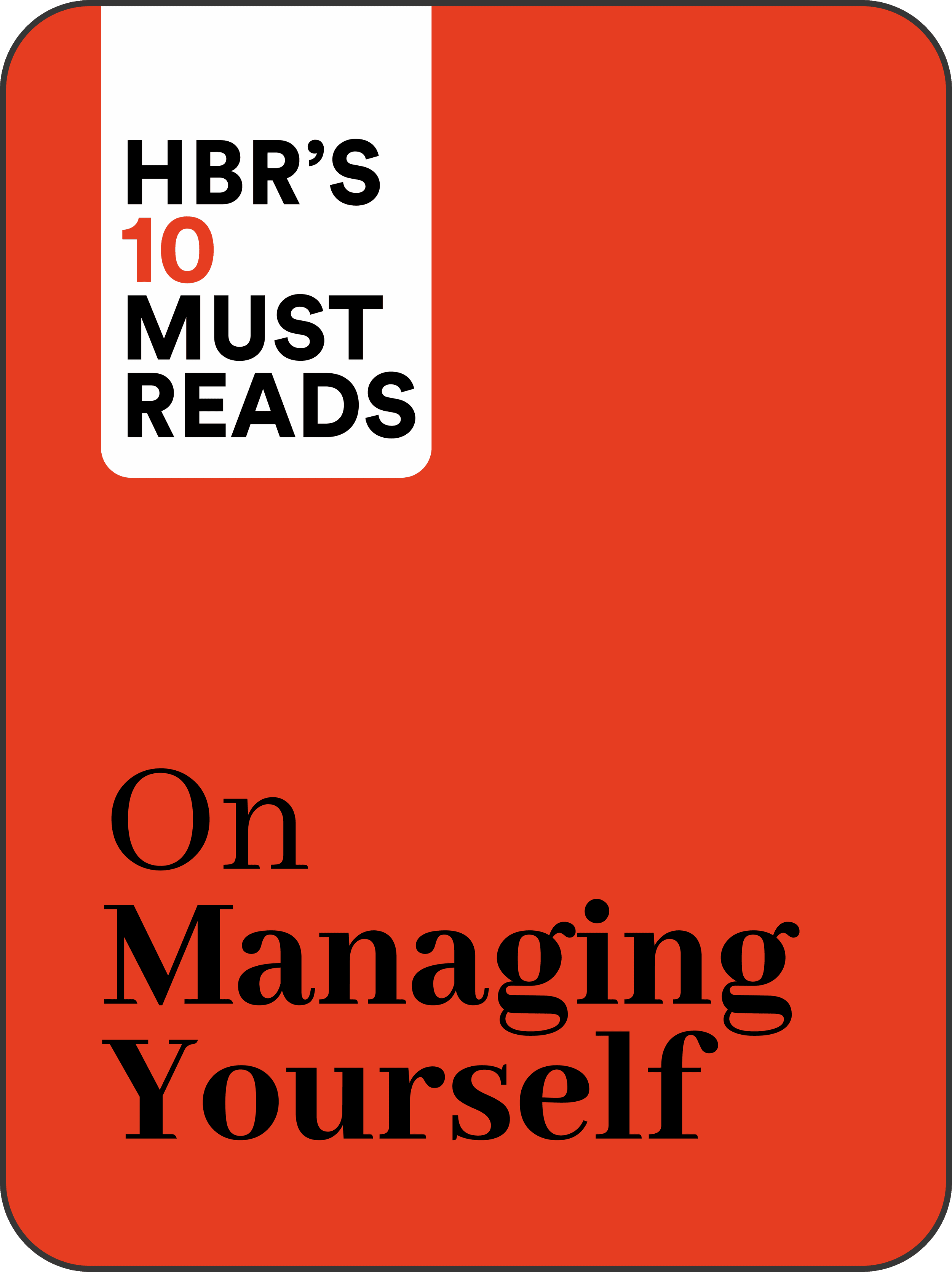 HBR's 10 Must Reads On Managing Yourself